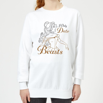 Disney Beauty And The Beast Princess Belle I Only Date Beasts Women's Sweatshirt - White - XL