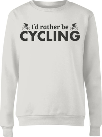 I'd Rather be Cycling Women's Sweatshirt - White - L - White