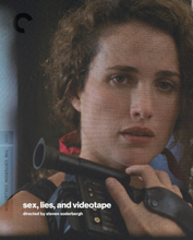 Sex, Lies and Videotape - The Criterion Collection