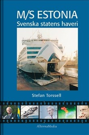 M/S Estonia : svenska statens haveri