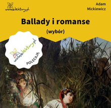 Ballady i romans (wybór)