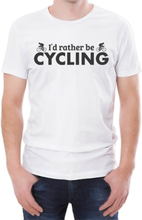 I'd Rather Be Cycling Men's White T-Shirt - S