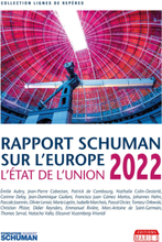 Rapport Schuman sur l’Europe, l’état de l’Union 2022