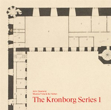Dowland John: The Kronborg Series 1