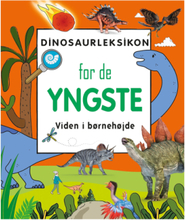 Dinosaurleksikon For De Yngste Toys Kids Books Educational Books Multi/mønstret GLOBE*Betinget Tilbud