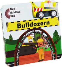 Den Duktiga Lilla Bulldozern Toys Kids Books Baby Books Multi/mønstret GLOBE*Betinget Tilbud
