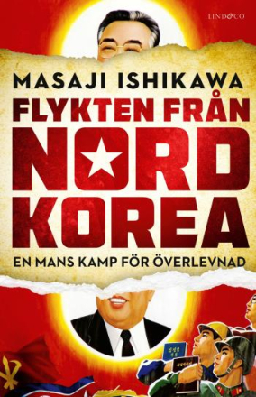 Flykten Från Nordkorea - En Mans Kamp För Överlevnad