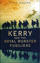Kerry and the Royal Munster Fusiliers