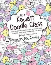 Mini Kawaii Doodle Class: Volume 2