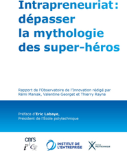 Intrapreneuriat : dépasser la mythologie des super-héros