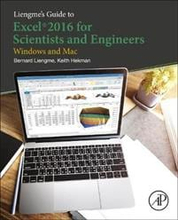 Liengme's Guide to Excel 2016 for Scientists and Engineers