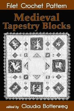 Medieval Tapestry Blocks Filet Crochet Pattern: Complete Instructions and Chart