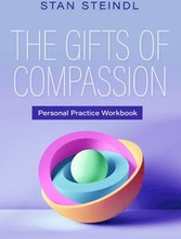 The Gifts of Compassion Personal Practice Workbook
