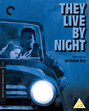 They Live By Night - The Criterion Collection