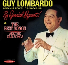 Lombardo Guy & His Royal Canadians: By Specia...