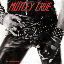 Mötley Crue: Too fast for love (Rem)
