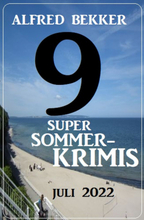 9 Super Sommerkrimis Juli 2022