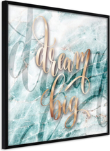 Plakat - Have Big Dreams (Square) - 20 x 20 cm - Sort ramme