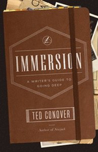 Immersion A Writer`s Guide to Going Deep