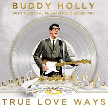 Holly Buddy & R.P.O.: True love ways 2018