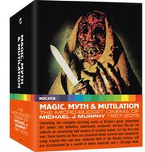 Magic, Myth & Mutilation: The Micro-Budget Cinema of Michael J Murphy, 1967–2015 (Limited Edition)