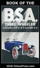 Book of the BSA Three Wheeler 2 Cylinder O.H.V. & 4 Cylinder S.V.