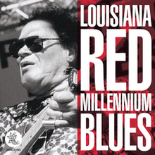 Louisiana Red: Millenium Blues