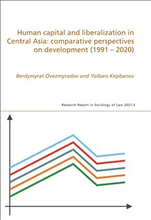 Human capital and liberalization in Central Asia: comparative perspectives on development (1991 - 2020)