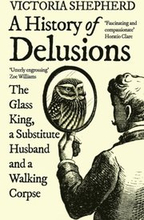 A History of Delusions