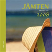 Jämten : årsbok för Jämtlands läns museum, Heimbygda och Jämtlands läns Konstförening. Årg. 101 (2008)