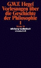 Vorlesungen über die Geschichte der Philosophie I