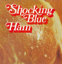 Shocking Blue - Ham LP