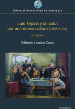 Luis Tejada y la lucha por una nueva cultura (1898-1924)