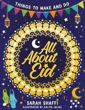 All About Eid: Things to Make and Do