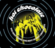 You Sexy Thing - The Best Of Hot Chocolate