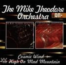 Cosmic Wind/High On Mad Mountain