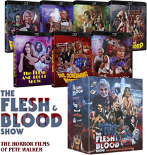 The Flesh and Blood Show - The Horror Films of Pete Walker (7 Films)