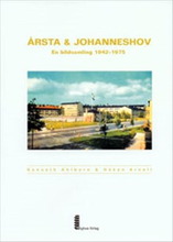 Årsta & Johanneshov : en bildsamling