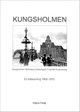 Kungsholmen : en bildsamling 1900-1975