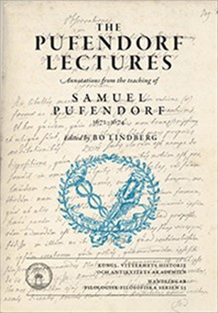 The Pufendorf lectures : annotations from the teaching of Samuel Pufendorf, 1672-1674