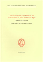 Contact between Low German and Scandinavian in the Late Middle Ages
