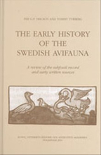 The early history of the Swedish avifauna : a review of the subfossil record and early written sources