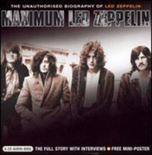 Led Zeppelin: Maximum Led Zeppelin (Music+Spoken