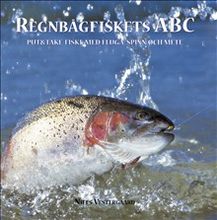 Regnbågfiskets ABC : put och take-fiske med fluga, spinn och mete