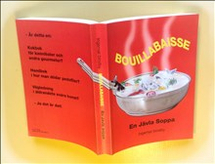 Bouillabaisse : en jävla soppa