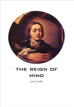 The reign of mind