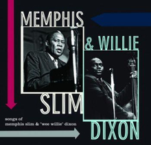 Slim Memphis & Will Dixon: Songs Of Memphis...