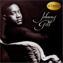 Johnny Gill : Ultimate Collection CD Pre Owned