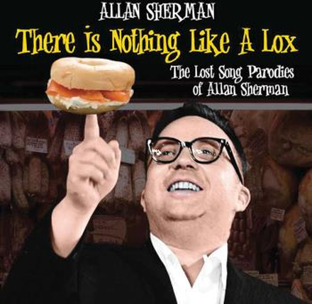 Sherman Allan: There Is Nothing Like A Lox