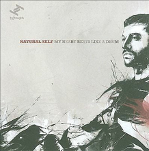 Natural Self : My Heart Beats Like a Drum CD (2009)